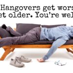 are hangovers worse when you get older